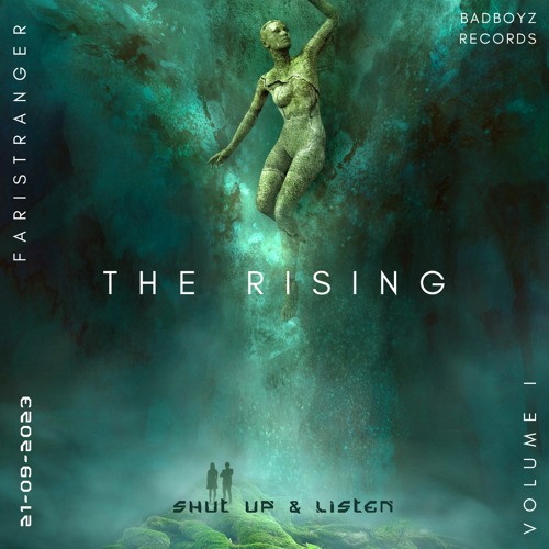 The Rising - Techno Music Beat | Shut Up & Listen Volume 1| Faristranger
