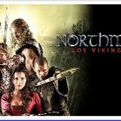 Northmen: A Viking Saga (2014) FullMovie Mp4 Online at Home