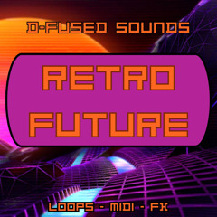 D-Fused Sounds - Retro Future