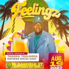 LONG ISLAND NY 8/19/23 "FEELINGZ" RD 1 @TroopaTraloopa
