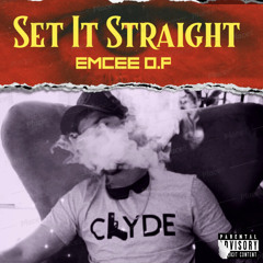 Set it Straight - EMCEE O.P