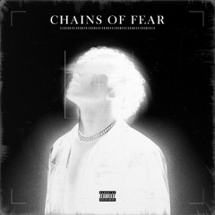 CHAINS OF FEAR