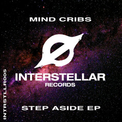 Mind Cribs - Step Aside (Original Mix)