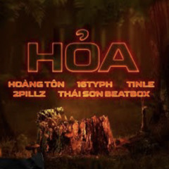 Hỏa  Hoàng Tôn x 16 Typh x TINLE x 2pillz x Thái Sơn Beatbox  Space Jam Volume 1  Team Hỏa
