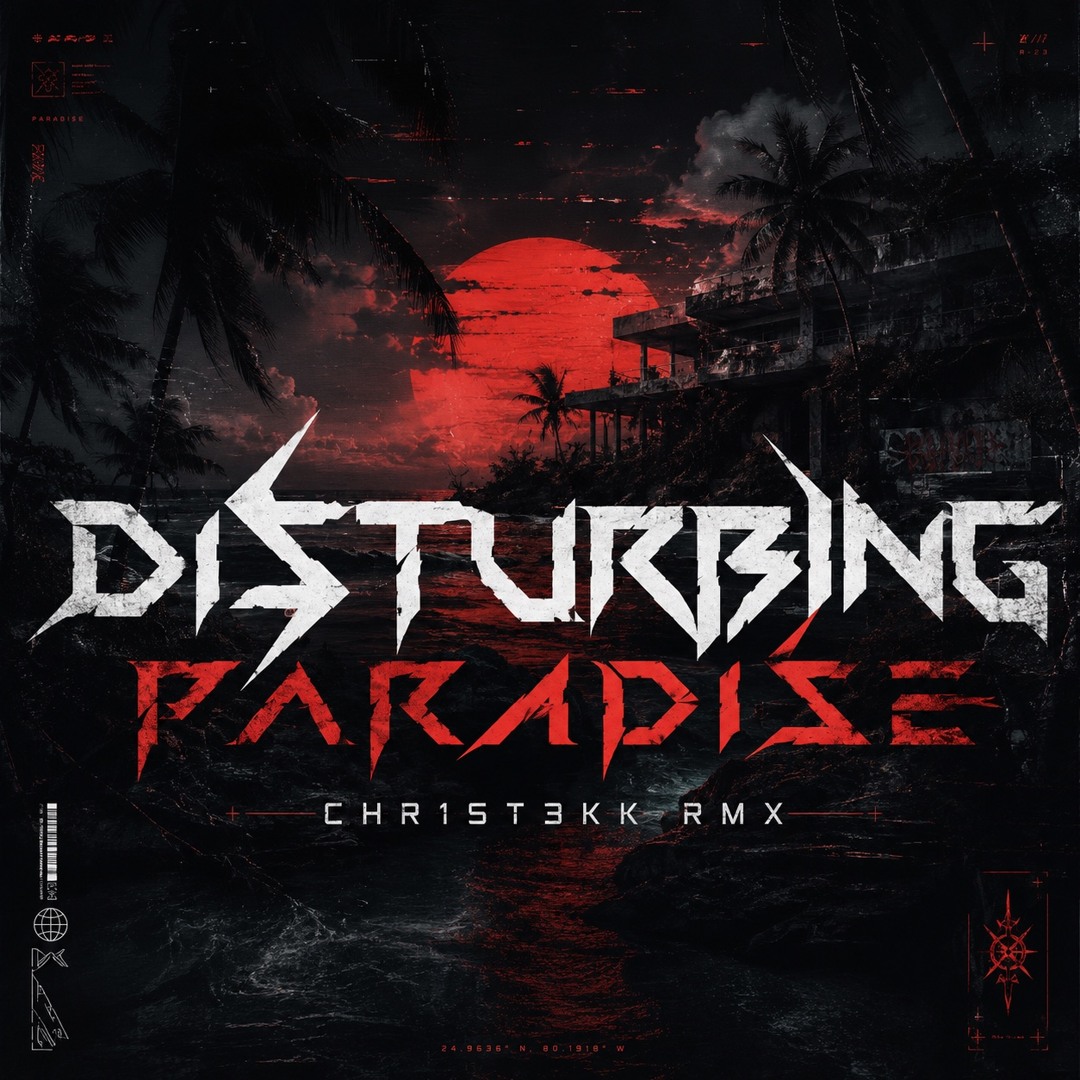 Stream DISTURBING PARADISE - CHR1ST3KK RMX [HARDTEKK] by CHR1ST3KK