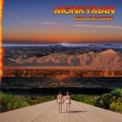 Monkyman - Acid Love Story - Tape Mix