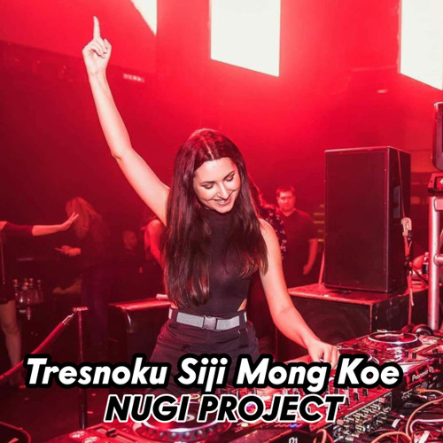 Tresnoku Siji Mong Koe