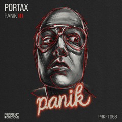 Portax - You Are The Power (Original Mix) - [Panik Album Part III]