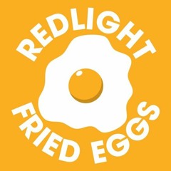 Redlight - Fried Eggs (Nass Edit)