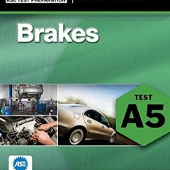 E-book download ASE Test Preparation - A5 Brakes (ASE Test Prep: Automotive