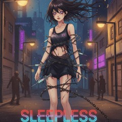 sleepless