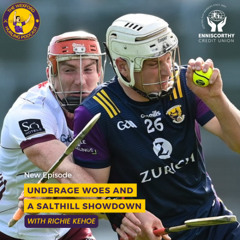 Underage Woes | Salthill Showdown | with Richie Kehoe