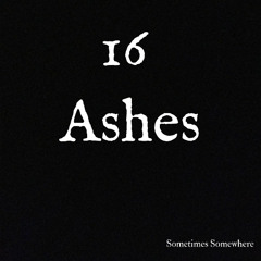 16 Ashes