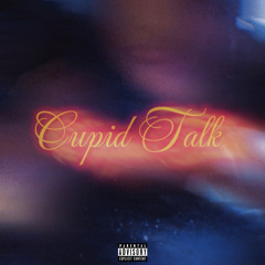 CUPID TALK