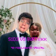 @S1D3•T3KK 40 follower special