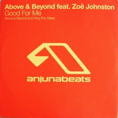 Above & Beyond feat Zoë Johnston - Good For Me (Lio Q Bootleg)