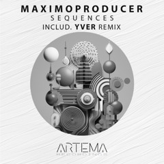 MaximoProducer - Sequenze (YVER Remix)