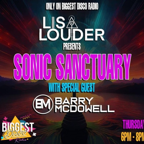 Sonic Sanctuary Guest Mix (Biggest Disco Radio)