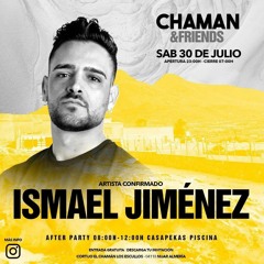 Ismael Jimenez - Chamán & Friends * CD regalo - 30-Jul-22 *