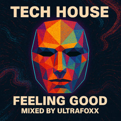 01 Feeling good Tech House