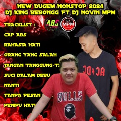 DJ NOVIN MPM FT KING BEBONGG  - RAHASIA HATI X JANGAN TANGGUNG TANGGUNG [BATMAN DISCOTHIQUE]