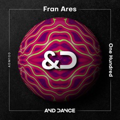 Fran Ares - One Hundred (Original Mix)
