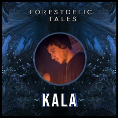 Forestdelic Tales (KALA)