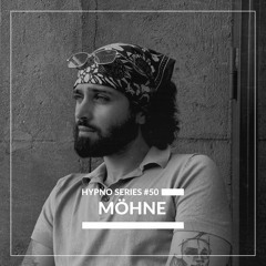 Hypno Series #50: MÖHNE
