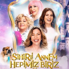 *!Sihirli Annem: Hepimiz Biriz 2025 Filmi Full izle Türkçe Dublaj ve Altyazılı Full HD