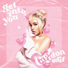 Get into it (Yuh) - Cupidon Edit