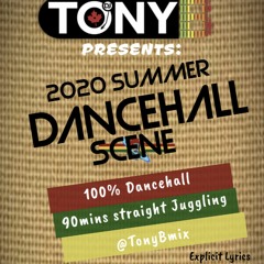 2020 Summer - DANCEHALL SCENE