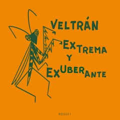 PREMIERE: Veltrán - Dismorfia Extrema (A-Tweed Remix) [Belly Dance Services]