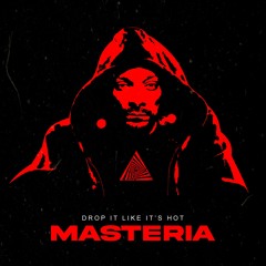 Drop It Like It's Hot (MASTERIA Remix)