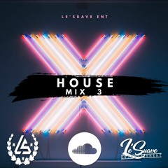 House Mix 3