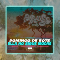 Domingo De Bote X Ella No Sigue Modas - Mora Ft Juan Magan, Don Omar (FILTER)