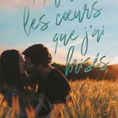 Télécharger À tous les coeurs que j'ai brisés (New Romance Numérique) (French Edition)  PDF - KINDLE - EPUB - MOBI - Wzf58hdfQJ