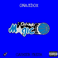 Orlando Magic(ft Cashier Fresh)