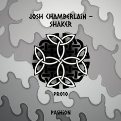 Josh Chamberlain - Shaker (P010)