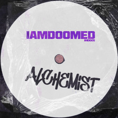 IAMDOOMED - Alchemist (Patreon Exclusive Track)