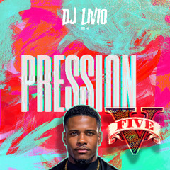 DJ LIVIO - PRESSION 5