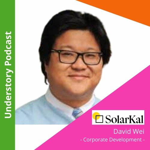 Stream episode David Wei of SolarKal: simplifying solar procurement by ...