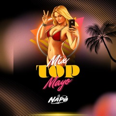 Mix Top Mayo - Dj Napo
