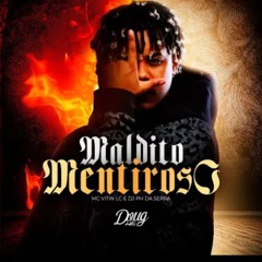 Maldito Mentiroso - Vitin LC | DJ PH DA SERRA | MTzin Beats