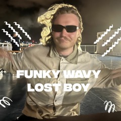 FUNKY WAVY LOST BOY