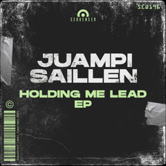 Juampi Saillen - Holding Me Lead (Original Mix)