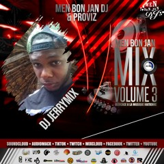 Men Bon Jan Mix 20Mnts Vol. 3 By DJ Jerrymix