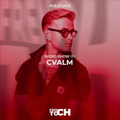 FRENCH TOCH RADIO SHOW BY CVALM | FEB.27.2025