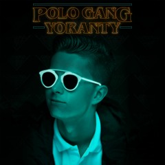 YORANTY - POLO GANG (Preview)
