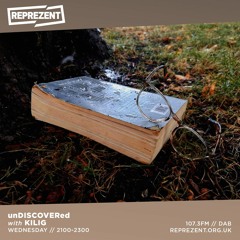 unDISCOVERed - Reprezent Radio 17th February 2021