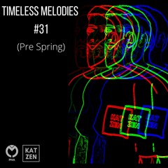 Katzen - Timeless Melodies #31 Pre Spring